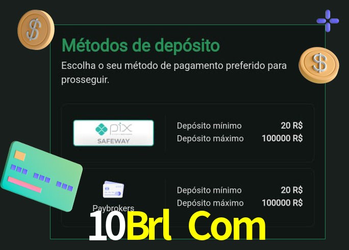 O cassino 10Brl Com oferece uma grande variedade de métodos de pagamento